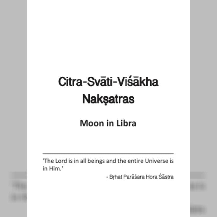 Citra-Svati-Visakha Naksatras - Moon in Libra