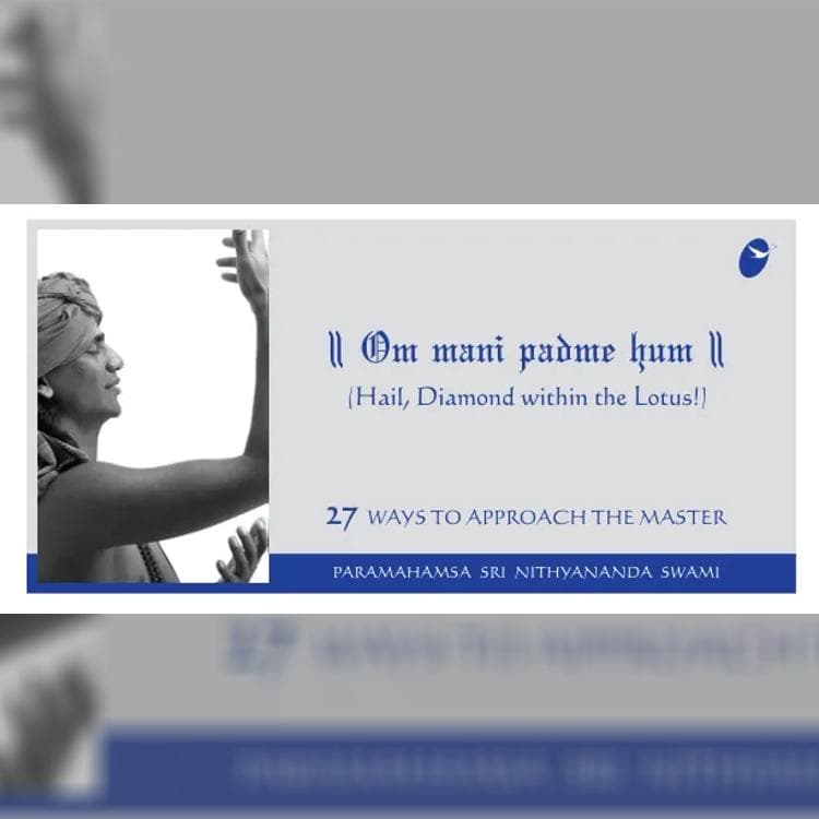 Hail, Diamond within the Lotus!  27 Ways to Approach the Master